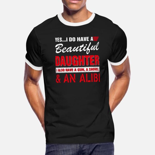 i have a beautiful daughter a gun a shovel alibi t shirt men cute 100% cotton o-neck kawaii cute breathable spring letters shirt
i have a beautiful daughter a gun a shovel alibi t shirt men cute 100% cotton o-neck kawaii cute breathable spring letters shirt