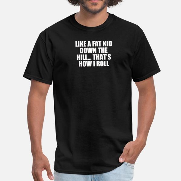 like a fat kids тенниска мужчины создать короткий рукав crew neck новизна графический моды летний стиль отдых рубашку 
like a fat kids тенниска мужчины создать короткий рукав crew neck новизна графический моды летний стиль отдых рубашку