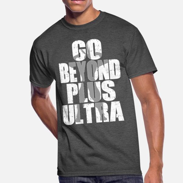 go beyond plus ultra t shirt men character tee shirt size s-3xl novelty graphic humor summer style formal shirt
go beyond plus ultra t shirt men character tee shirt size s-3xl novelty graphic humor summer style formal shirt