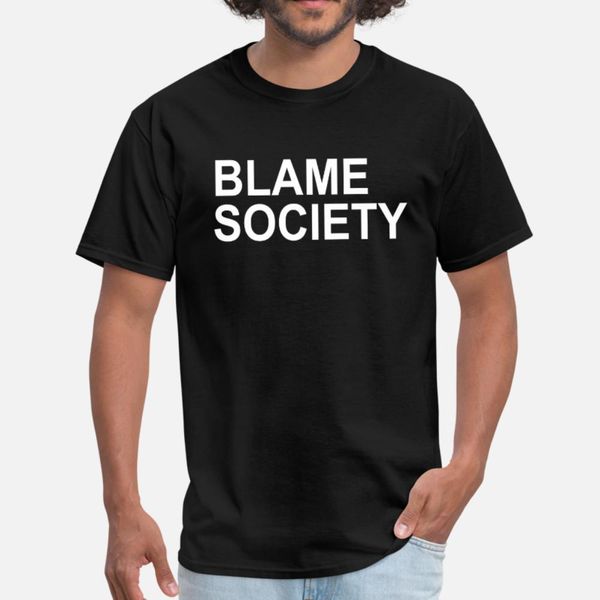 new mens blame society tee hip hop t shirt men custom tee shirt round neck normal sunlight basic spring autumn trend shirt
new mens blame society tee hip hop t shirt men custom tee shirt round neck normal sunlight basic spring autumn trend shirt