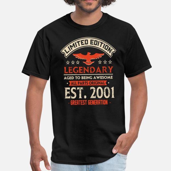 limited edition legendary est 2001 t shirt men create 100% cotton s-xxxl clothes interesting funny summer style normal shirt
limited edition legendary est 2001 t shirt men create 100% cotton s-xxxl clothes interesting funny summer style normal shirt