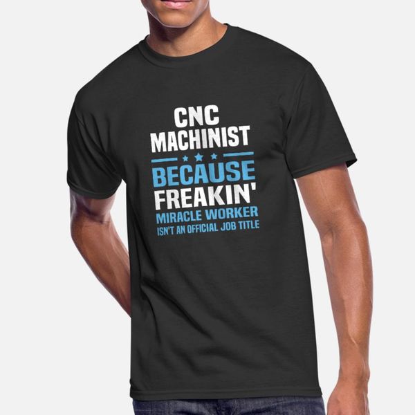 cnc machinist t shirt men custom 100% cotton s-xxxl gents graphic breathable spring autumn novelty shirt
cnc machinist t shirt men custom 100% cotton s-xxxl gents graphic breathable spring autumn novelty shirt