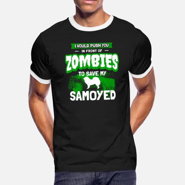 hilarious samoyed dog owner gag gift zombie joke t shirt men designer short sleeve euro size s-3xl unique graphic spring autumn shirt
hilarious samoyed dog owner gag gift zombie joke t shirt men designer short sleeve euro size s-3xl unique graphic spring autumn shirt