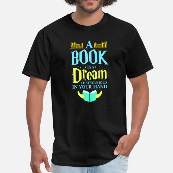a book is a dream read book bookworm literature t shirt men character 100% cotton s-3xl kawaii anti-wrinkle comfortable spring autumn
a book is a dream read book bookworm literature t shirt men character 100% cotton s-3xl kawaii anti-wrinkle comfortable spring autumn