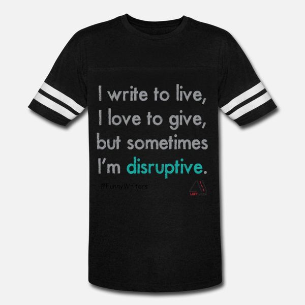 i write to live i love to give but sometimes t shirt men designer 100% cotton size s-3xl formal cute fashion spring normal shirt
i write to live i love to give but sometimes t shirt men designer 100% cotton size s-3xl formal cute fashion spring normal shirt