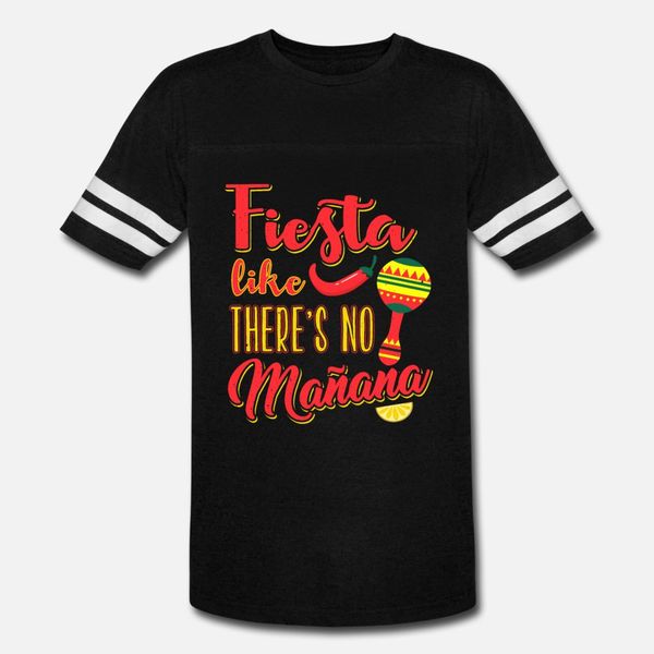 fiesta like no manana mexican celebration t shirt men designing cotton euro size s-3xl costume graphic humor spring vintage shirt
fiesta like no manana mexican celebration t shirt men designing cotton euro size s-3xl costume graphic humor spring vintage shirt