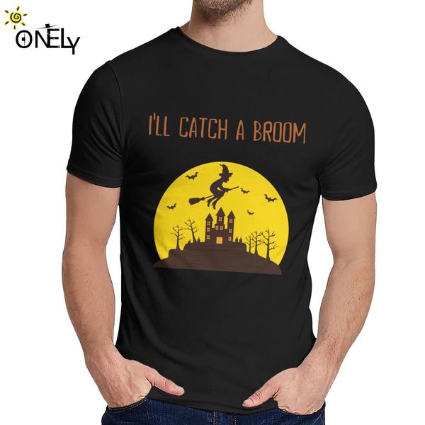 round neck i will catch a broom t shirt summer man comfortable tee plus size