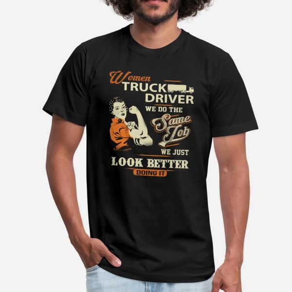 women truck driver we just look better doing i t shirt men designer short sleeve plus size 3xl outfit anti-wrinkle new style spring autumn
women truck driver we just look better doing i t shirt men designer short sleeve plus size 3xl outfit anti-wrinkle new style spring autumn