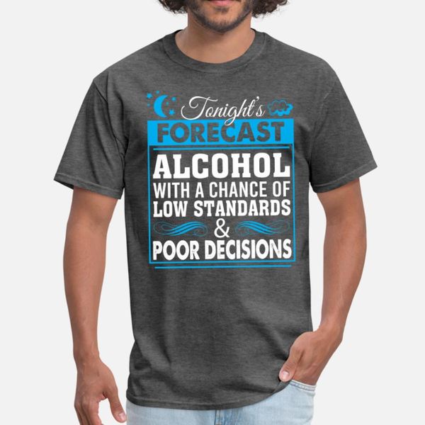 tonight s forecast alcohol t shirt men character short sleeve s-3xl natural anti-wrinkle new style spring autumn leisure shirt
tonight s forecast alcohol t shirt men character short sleeve s-3xl natural anti-wrinkle new style spring autumn leisure shirt