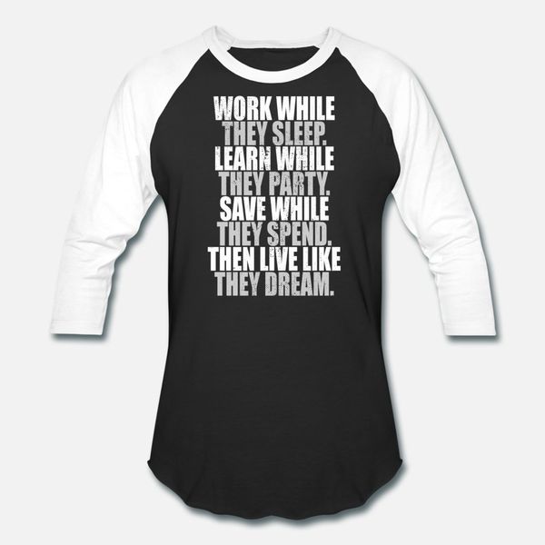 work while they sleep business life motivation t shirt men create short sleeve s-xxxl male sunlight authentic summer style pictures shirt
work while they sleep business life motivation t shirt men create short sleeve s-xxxl male sunlight authentic summer style pictures shirt