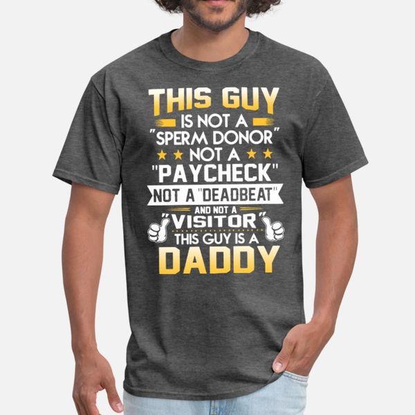 this buy is not a sperm doner not a paycheck fathe t shirt men designing 100% cotton plus size 3xl clothing cute comical summer trend shirt
this buy is not a sperm doner not a paycheck fathe t shirt men designing 100% cotton plus size 3xl clothing cute comical summer trend shirt