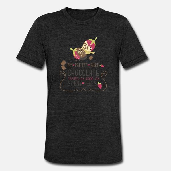 i m pretty sure chocolate tastes as good as skinny t shirt men character cotton euro size s-3xl gents fitness funny casual spring shirt
i m pretty sure chocolate tastes as good as skinny t shirt men character cotton euro size s-3xl gents fitness funny casual spring shirt