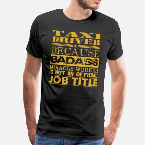 taxi driver because miracle worker not job title t shirt men knitted short sleeve round collar solid color fitness new style spring normal
taxi driver because miracle worker not job title t shirt men knitted short sleeve round collar solid color fitness new style spring normal