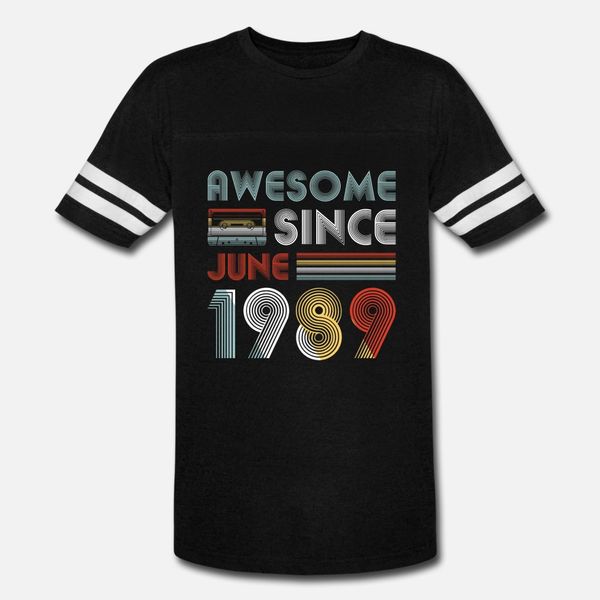 vintage awesome since june 1989 30th birthday t shirt men print 100% cotton round neck solid color loose fashion spring autumn unique shirt
vintage awesome since june 1989 30th birthday t shirt men print 100% cotton round neck solid color loose fashion spring autumn unique shirt
