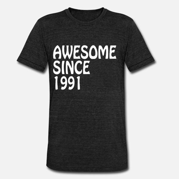 awesome since 1991 tee birthday gif t shirt men customized cotton euro size s-3xl costume cute funny casual summer style trend shirt
awesome since 1991 tee birthday gif t shirt men customized cotton euro size s-3xl costume cute funny casual summer style trend shirt
