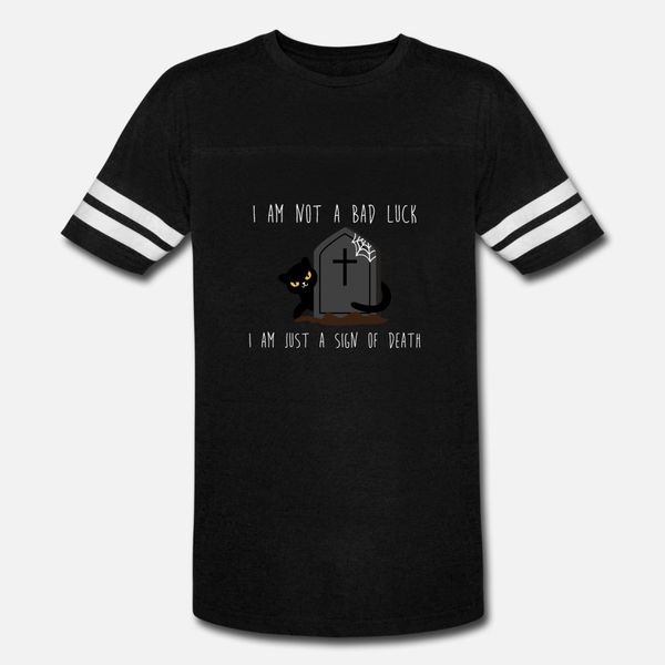 i am not a bad luck i am just a sign of death t shirt men customized short sleeve plus size 3xl standard sunlight humor summer family
i am not a bad luck i am just a sign of death t shirt men customized short sleeve plus size 3xl standard sunlight humor summer family