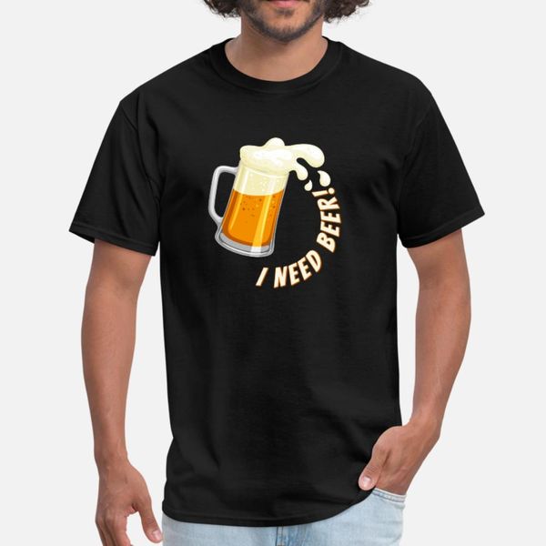 i need beer t shirt men personalized tee shirt s-xxxl male famous new style summer style original shirt
i need beer t shirt men personalized tee shirt s-xxxl male famous new style summer style original shirt