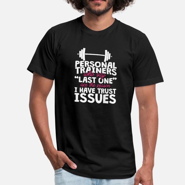 gym personal trainers who say last one are the t shirt men design 100% cotton o neck vintage graphic humor summer style cool shirt
gym personal trainers who say last one are the t shirt men design 100% cotton o neck vintage graphic humor summer style cool shirt