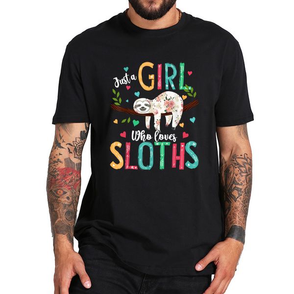 just a girl who loves sloths t shirt funny cute sloths animal lover tshirt 100% cotton comfortable eu size
just a girl who loves sloths t shirt funny cute sloths animal lover tshirt 100% cotton comfortable eu size