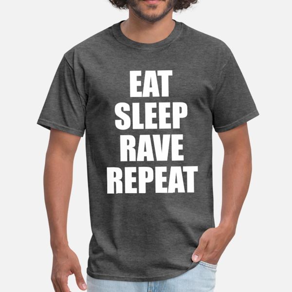 eat sleep rave repeat edm design t shirt men knitted cotton plus size 3xl fit famous breathable spring trend shirt
eat sleep rave repeat edm design t shirt men knitted cotton plus size 3xl fit famous breathable spring trend shirt