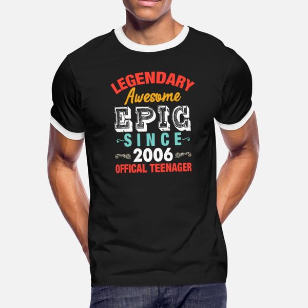 legendary awesome epic since 2006 t shirt men customized 100% cotton s-3xl basic solid fitness authentic spring autumn unique shirt
legendary awesome epic since 2006 t shirt men customized 100% cotton s-3xl basic solid fitness authentic spring autumn unique shirt