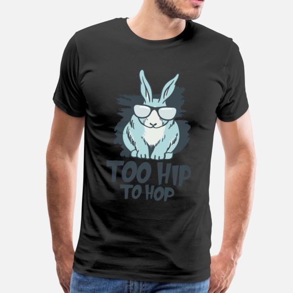 too hip too hop funny bunny easter t shirt men designs short sleeve o neck vintage anti-wrinkle casual summer pictures shirt
too hip too hop funny bunny easter t shirt men designs short sleeve o neck vintage anti-wrinkle casual summer pictures shirt