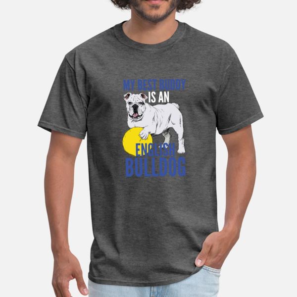 dogs my buddy is an english bulldog t shirt men personalized cotton round collar basic solid gift fashion spring trend shirt
dogs my buddy is an english bulldog t shirt men personalized cotton round collar basic solid gift fashion spring trend shirt