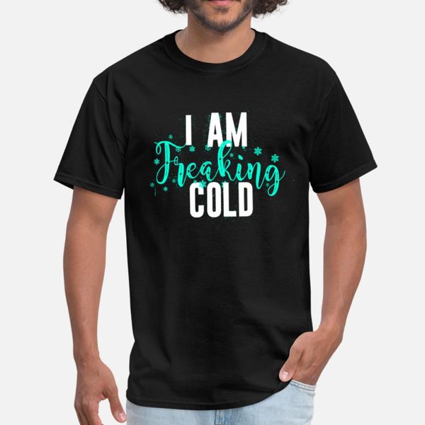 i am freaking cold t shirt men printing short sleeve round neck letter interesting authentic summer family shirt
i am freaking cold t shirt men printing short sleeve round neck letter interesting authentic summer family shirt