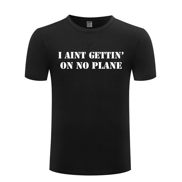 i aint gettin' on no plane - the a team mr t funny t-shirt t shirt men 2018 new short sleeve o neck cotton casual tee
i aint gettin' on no plane - the a team mr t funny t-shirt t shirt men 2018 new short sleeve o neck cotton casual tee