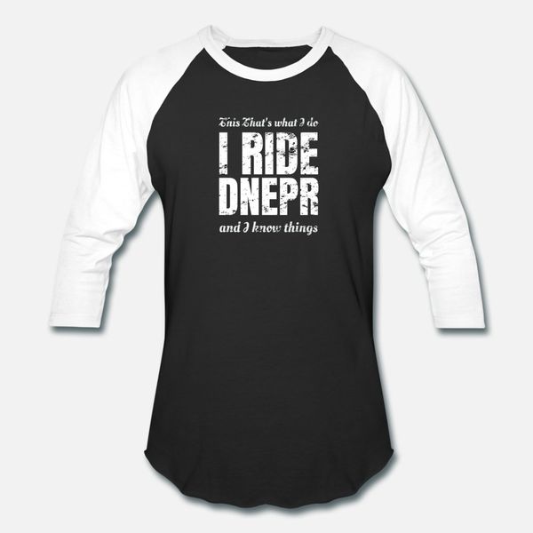 i ride dnepr and i know things t shirt men customize cotton round collar leisure anti-wrinkle new style summer style outfit shirt
i ride dnepr and i know things t shirt men customize cotton round collar leisure anti-wrinkle new style summer style outfit shirt