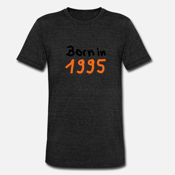 born in 1995 t shirt men customize tee shirt round neck costume graphic breathable summer style unique shirt
born in 1995 t shirt men customize tee shirt round neck costume graphic breathable summer style unique shirt