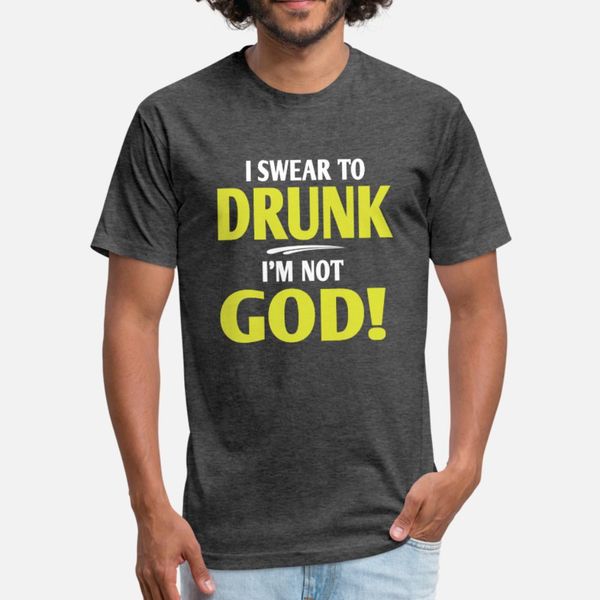 fumnny swear to drunk not god drunk gift t shirt men print 100% cotton crew neck costume sunlight fashion summer novelty shirt
fumnny swear to drunk not god drunk gift t shirt men print 100% cotton crew neck costume sunlight fashion summer novelty shirt