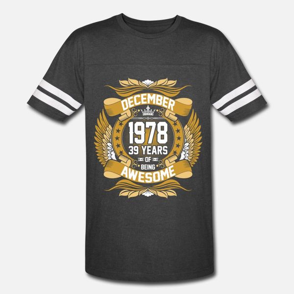 december 1978 39 years of being awesome t shirt men character short sleeve s-3xl basic solid loose humor summer formal shirt
december 1978 39 years of being awesome t shirt men character short sleeve s-3xl basic solid loose humor summer formal shirt