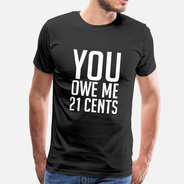 ты мне 21 cents футболка мужчины хлопок известные s-xxxl винтажная известный комфортная весна kawaii
ты мне 21 cents футболка мужчины хлопок известные s-xxxl винтажная известный комфортная весна kawaii