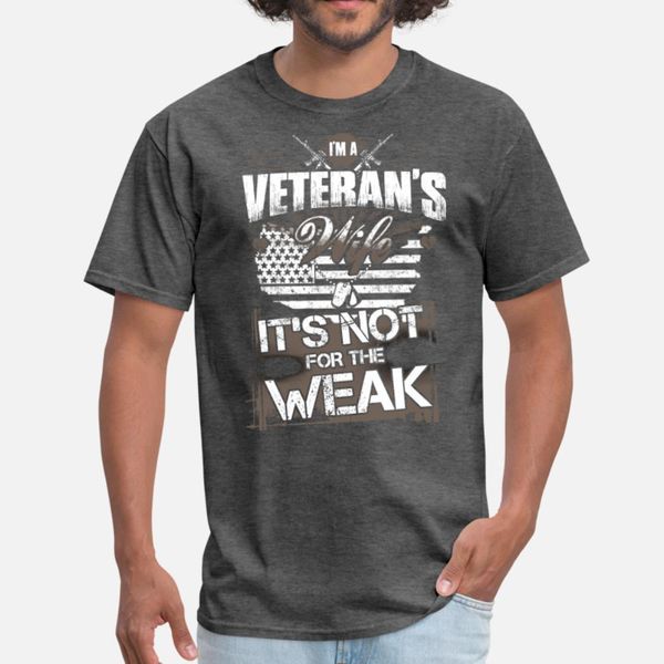 veteran wife it's not for the weak t shirt men customized cotton o neck fitness new style spring autumn letter shirt
veteran wife it's not for the weak t shirt men customized cotton o neck fitness new style spring autumn letter shirt