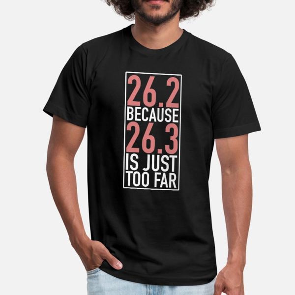 26 2 because 26 3 is just too far marathon t shirt men designs tee shirt crew neck vintage loose new fashion summer style novelty shirt
26 2 because 26 3 is just too far marathon t shirt men designs tee shirt crew neck vintage loose new fashion summer style novelty shirt