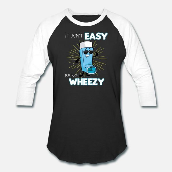 it aint easy being wheezy asthma inhaler t shirt men designs cotton plus size 3xl basic solid famous authentic summer formal shirt, White;black
it aint easy being wheezy asthma inhaler t shirt men designs cotton plus size 3xl basic solid famous authentic summer formal shirt, White;black