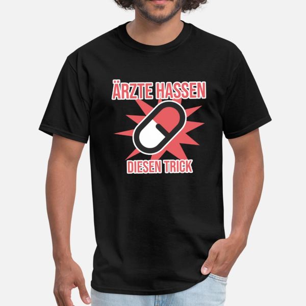 ärzte hassen diesen trick werbung geschenk pille t shirt men customized tee shirt s-3xl original famous breathable summer style shirt
ärzte hassen diesen trick werbung geschenk pille t shirt men customized tee shirt s-3xl original famous breathable summer style shirt