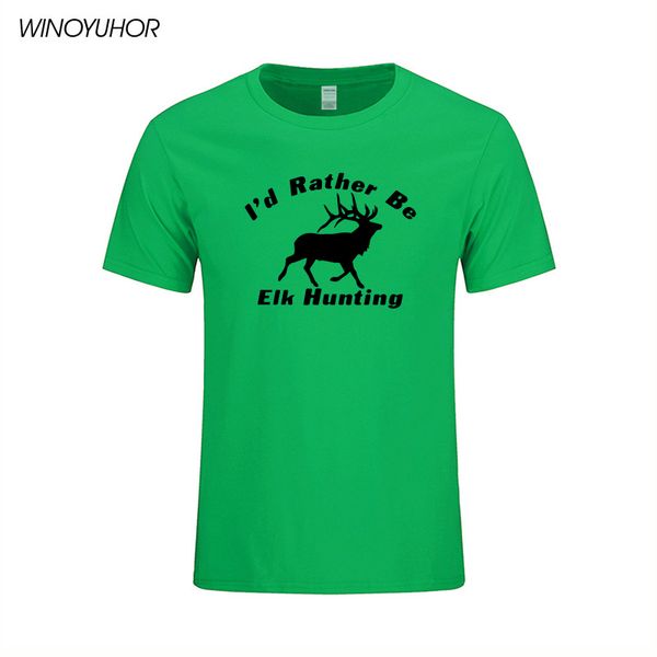 i'd rather be elk hunt print cotton men new summer casual short sleeve t shirts funny t-shirts camisetas masculina
i'd rather be elk hunt print cotton men new summer casual short sleeve t shirts funny t-shirts camisetas masculina