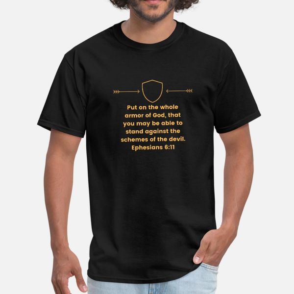 ephesians 6:11 t shirt men designer cotton o-neck normal interesting basic spring autumn letter shirt
ephesians 6:11 t shirt men designer cotton o-neck normal interesting basic spring autumn letter shirt