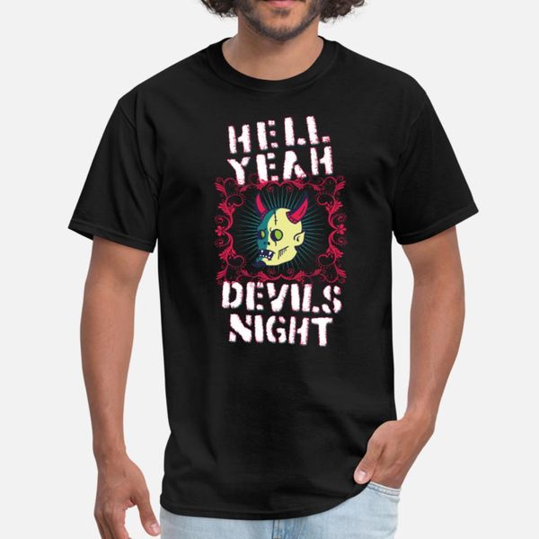 hell yeah devils night t shirt men designer tee shirt round collar novelty gift comfortable spring autumn trend shirt, White;black
hell yeah devils night t shirt men designer tee shirt round collar novelty gift comfortable spring autumn trend shirt, White;black