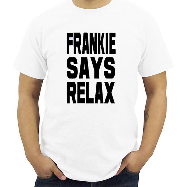 men clothes 2018 frankie says relax t shirt men birthday retro 80s costume gift short sleeves t-shirt camisetas shirts tees
men clothes 2018 frankie says relax t shirt men birthday retro 80s costume gift short sleeves t-shirt camisetas shirts tees