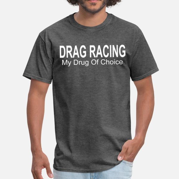 drag racing drag racing my drug of choice od s t shirt men character 100% cotton euro size s-3xl standard gift authentic shirt
drag racing drag racing my drug of choice od s t shirt men character 100% cotton euro size s-3xl standard gift authentic shirt