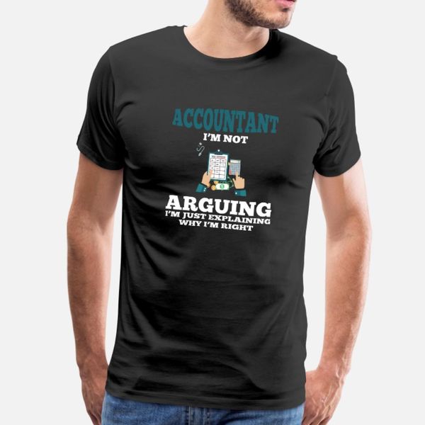 accountant im not arguing im always right t shirt men designer tee shirt euro size s-3xl letters interesting breathable summer style shirt
accountant im not arguing im always right t shirt men designer tee shirt euro size s-3xl letters interesting breathable summer style shirt