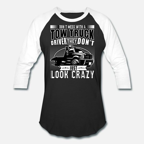 tow truck driver don't just look crazy t shirt men customized 100% cotton s-xxxl basic solid crazy funny casual spring original shirt
tow truck driver don't just look crazy t shirt men customized 100% cotton s-xxxl basic solid crazy funny casual spring original shirt