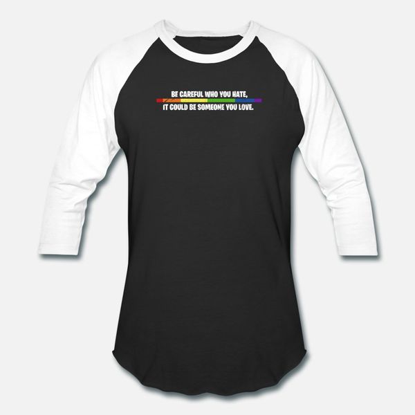 be careful who you hate it could be someone you lo t shirt men designer tee shirt o-neck standard sunlight casual summer natural shirt
be careful who you hate it could be someone you lo t shirt men designer tee shirt o-neck standard sunlight casual summer natural shirt