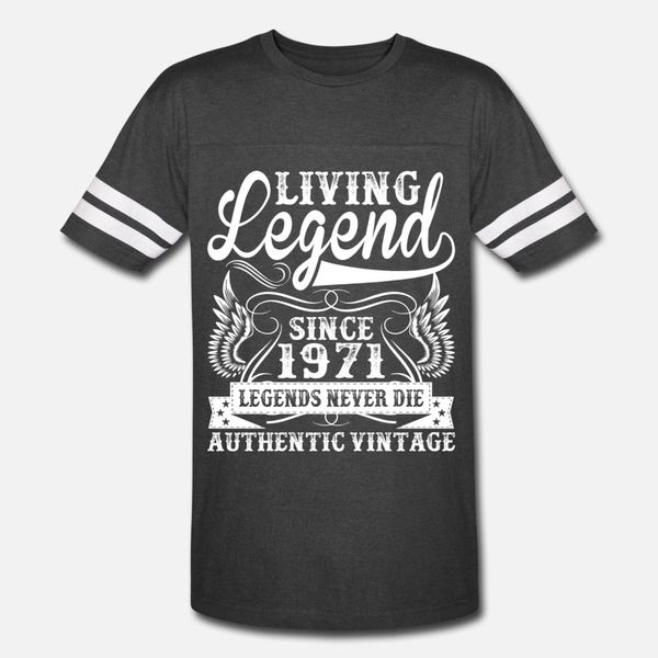 living legend since 1971 legends never die t shirt men design short sleeve size s-3xl normal gift new fashion spring cool shirt
living legend since 1971 legends never die t shirt men design short sleeve size s-3xl normal gift new fashion spring cool shirt
