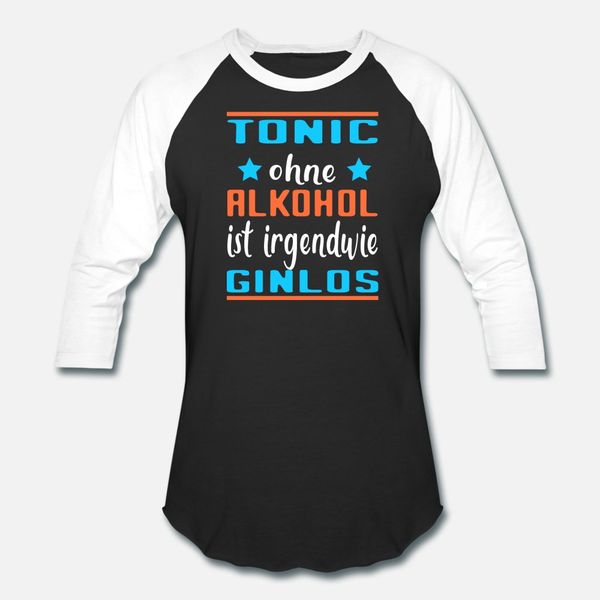 tonic ohne alkohol ist irgendwie ginlos t shirt men personalized tee shirt s-xxxl slim fit humor summer style formal shirt
tonic ohne alkohol ist irgendwie ginlos t shirt men personalized tee shirt s-xxxl slim fit humor summer style formal shirt