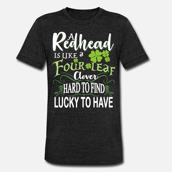 a redhead is like a four leaf clover hard to find t shirt men printed short sleeve euro size s-3xl natural fitness casual spring shirt
a redhead is like a four leaf clover hard to find t shirt men printed short sleeve euro size s-3xl natural fitness casual spring shirt