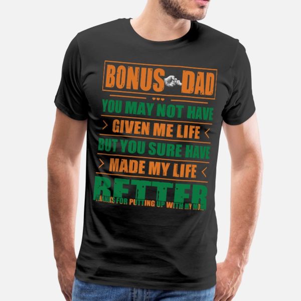 bonus dad you may not have given me life but tee t shirt men knitted tee shirt s-3xl clothes anti-wrinkle casual spring original shirt 
bonus dad you may not have given me life but tee t shirt men knitted tee shirt s-3xl clothes anti-wrinkle casual spring original shirt
